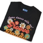 Groove Daddy – Come Dance With Me! Retro Flirty Tee 🌼🕺 by Tees For Singles