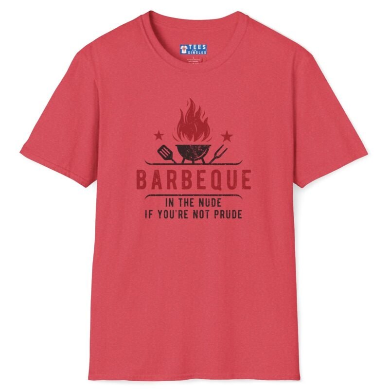 Barbeque In The Nude If You’re Not A Prude T-Shirt 🔥 Funny Tee Heather Red by Tees For Singles