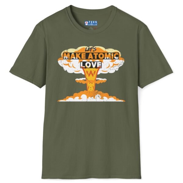Let’s Make Atomic Love 🔥💥 Premium Tee Military Green by Tees For Singles