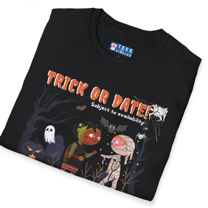 1022107534368101738_2048_custom.jpeg Trick or Date Subject to Availability Premium Tee. Cute Halloween Flirt Shirt by Tees For Singles - Reaction Fashion