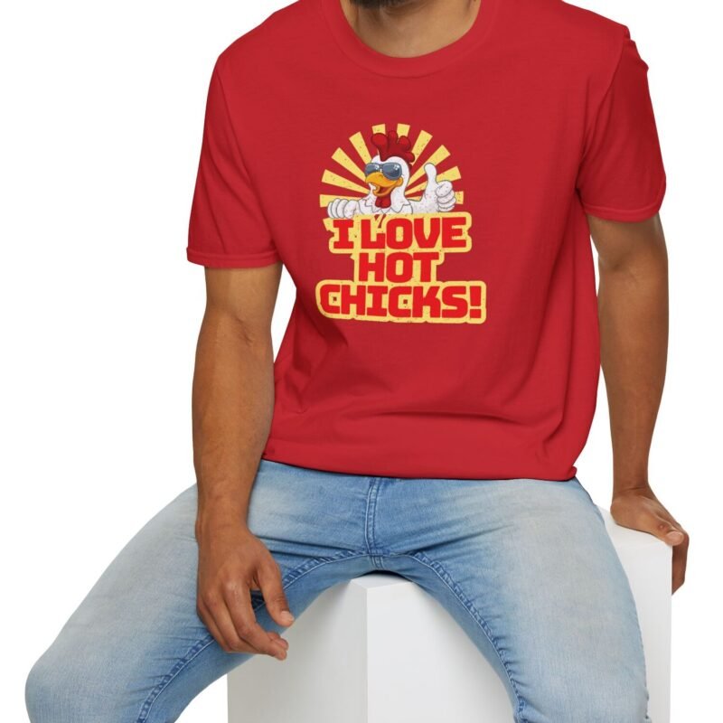 I Love Hot Chicks! T-Shirt 😂 Funny Rooster Flirty Tee by Tees For Singles