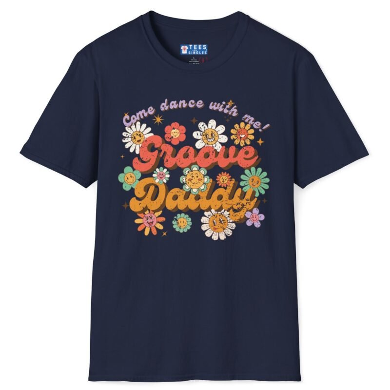 Groove Daddy – Come Dance With Me! Retro Flirty Tee 🌼🕺 Navy by Tees For Singles