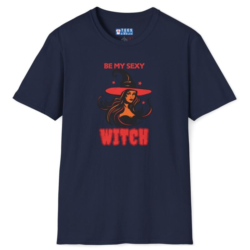 Be My Sexy Witch Premium Shirt – Flirty Goth Or Halloween Graphic Tee🔥🖤 Navy by Tees For Singles