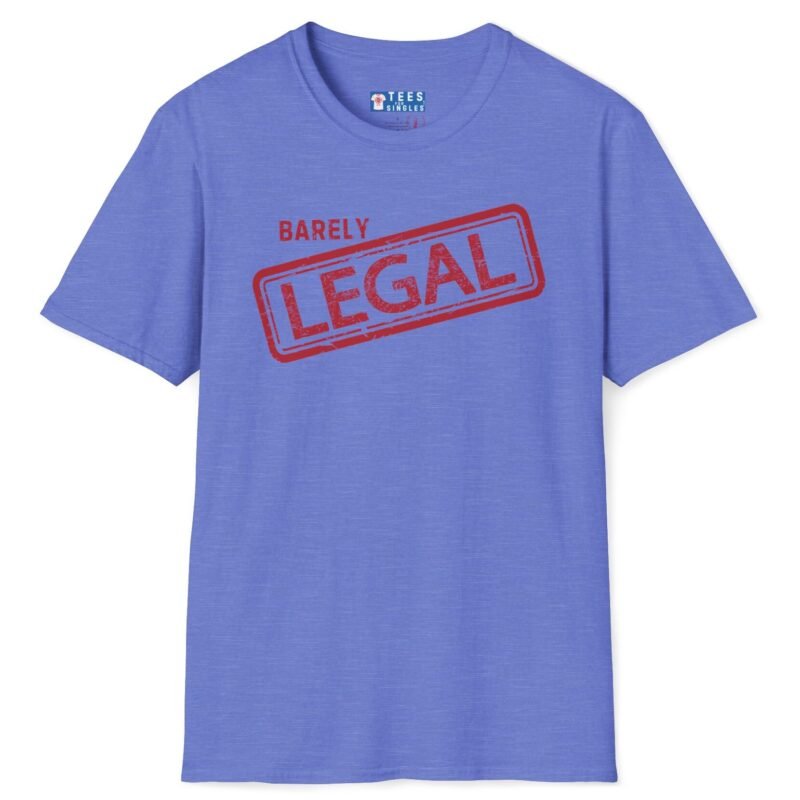 Barely Legal Premium Tee For The Gray Haired, Foreign or Ethnic😉🔥 Double Meaning Funny Tee Heather Royal by Tees For Singles