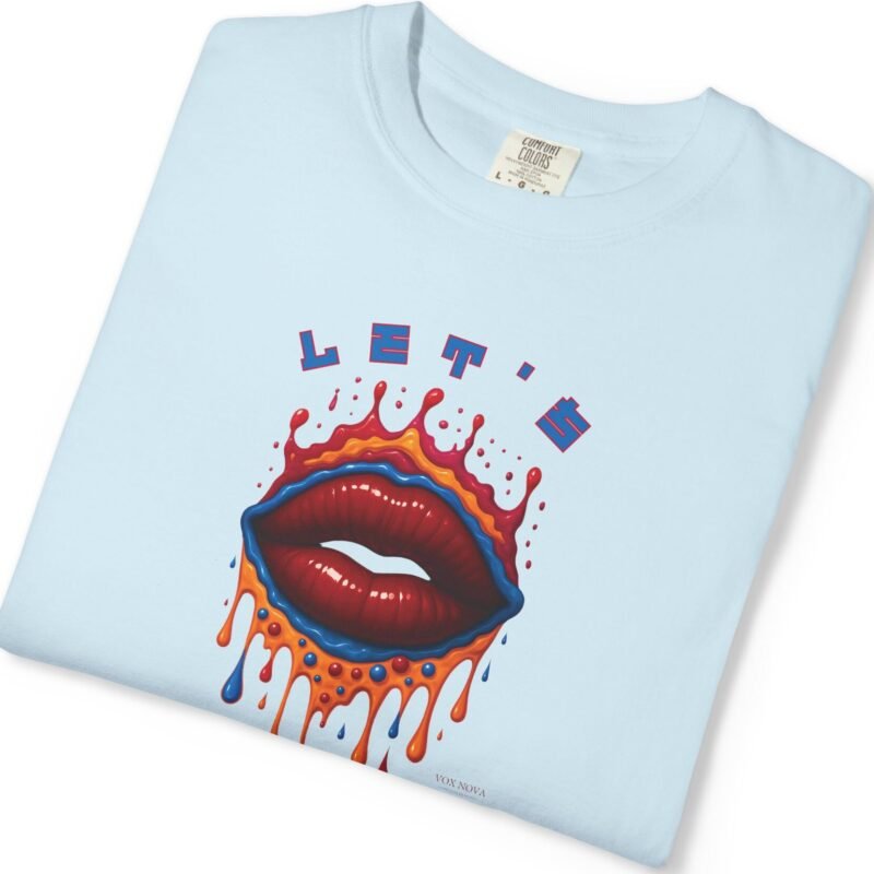 Let's Smooch Trippy Drippy Lips Tee 💋 T-Shirt 🗣️ Garment-Dyed T-shirt by Tees For Singles - Reaction Fashion