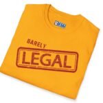 10832856335003618430_2048_custom.jpeg Barely Legal Premium Tee For The Gray Haired, Foreign or Ethnic😉🔥 Double Meaning Funny Tee by Tees For Singles