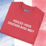Voulez-Vous Coucher Avec Moi? Text Only Flirty Tee 🇫🇷❤️ Asking in French May Just Work! by Tees For Singles