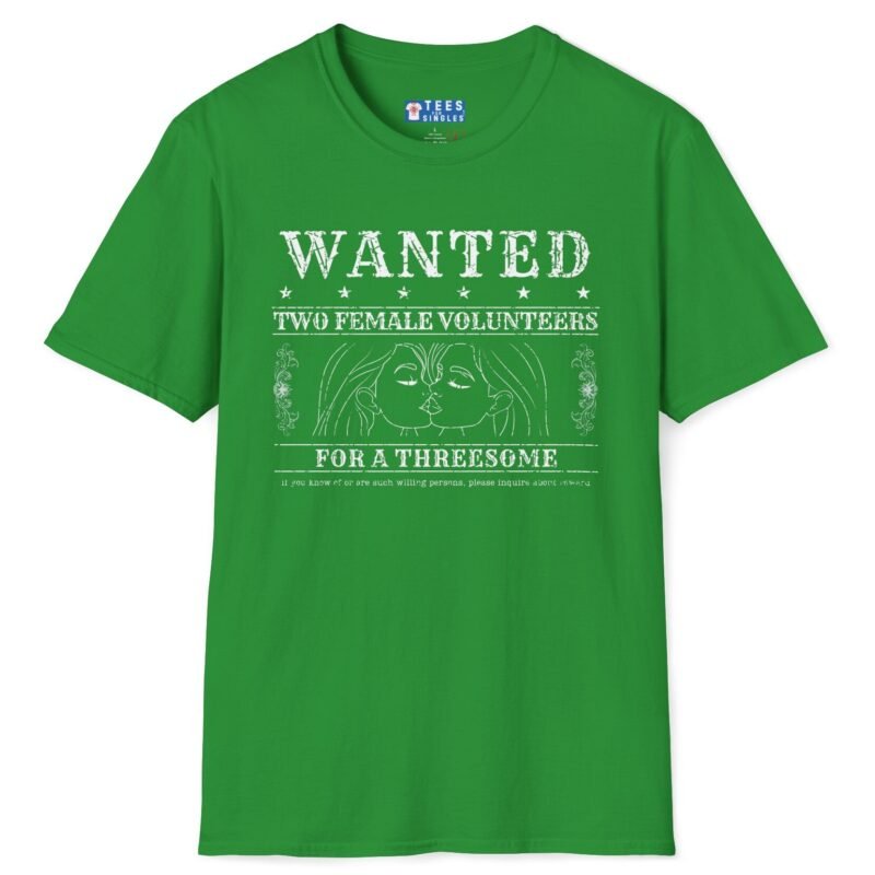 Wanted Two Females For A Threesome Premium T-Shirt Girls Graphics 😂 – Funny Vintage Distressed Design Irish Green by Tees For Singles