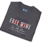 Free Wine If You Are Single – Chez My Place – Chill Cellar🍷T-shirt 😆 – Distressed Inviting Design T-shirt by Tees For Singles