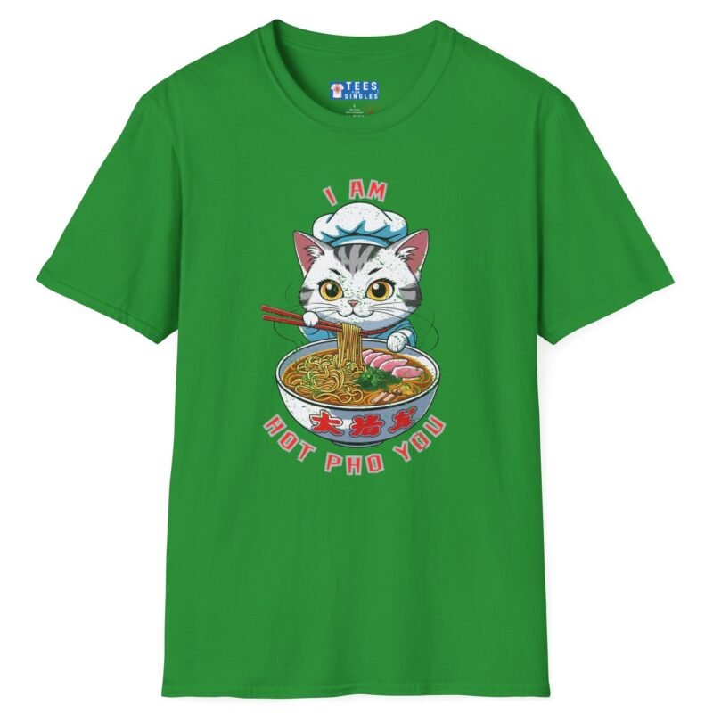 Cat Pho T-Shirt “I Am Hot Pho You” Cute Kawaii Ramen Cat Tee 🍜😼 Irish Green by Tees For Singles