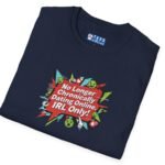 “No Longer Chronically Dating Online, IRL Only!” Retro Comic Design Tee 😎📵 by Tees For Singles