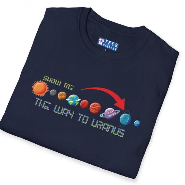 Show Me the Way to Uranus Tee 🪐😉 Funny Flirty T-shirt Navy by Tees For Singles