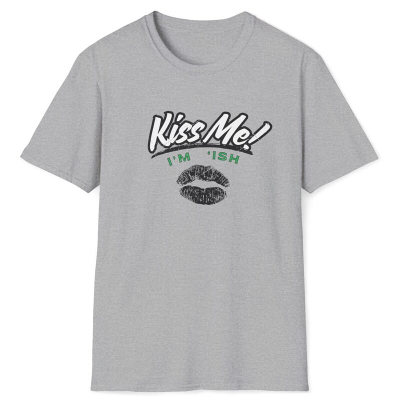 Kiss Me I’m ‘Ish 💋 Playful Flirty Tee – Get Kisses Irish Or Not Sport Grey by Tees For Singles