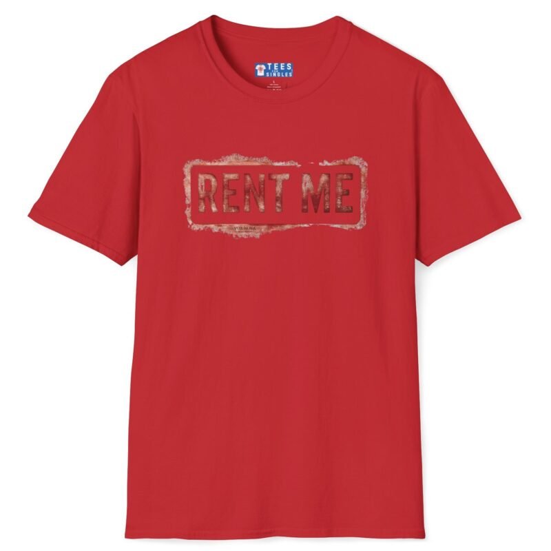 Rent Me Premium Tee 😉💸 Red by Tees For Singles