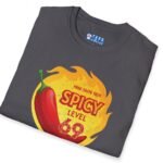 Spicy Level 69 Free Taste Test Satisfyingly Hot T-Shirt 🔥 by Tees For Singles