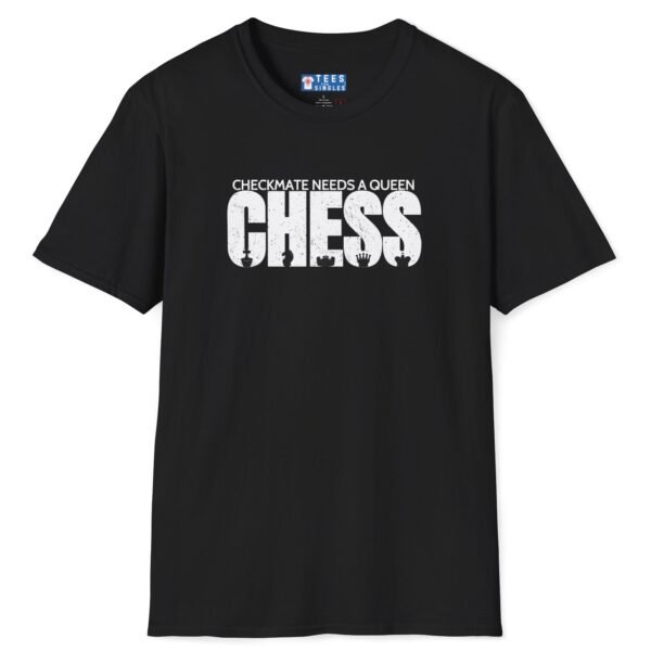 Checkmate Needs a Queen Tee ♟️👑 – For Single Chess Lovers T-Shirt Black by Tees For Singles