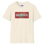 Naughtyflix and Chill- Wear An Invitation Ad To Find The Right “Kind” Of Company🌿Tee 🍿 = Natural by Tees For Singles