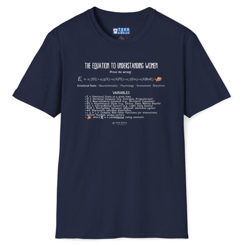 The Equation to Understanding Women (Prove Me Wrong) Look At The Fine FundaMENTAL Print! 📊❤️‍🔥Funny Tee Navy by Tees For Singles