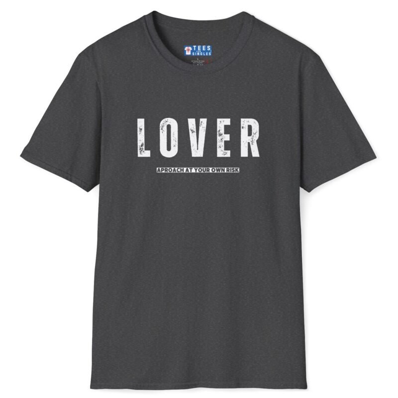 Lover – Approach At Your Own Risk Tee 😈🔥 ❤️🔥 Banter T-shirt Dark Heather by Tees For Singles