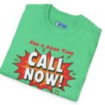For A Good Time Call Now! T-Shirt ☎️😉- Distressed Design by Tees For Singles