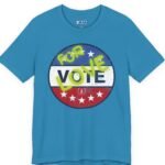 12598537886100946993_v2_2048_custom.jpeg VOTE FOR LOVE β€οΈπβ – Distressed Vintage Design Soft Jersey Tee Aqua by Tees For Singles