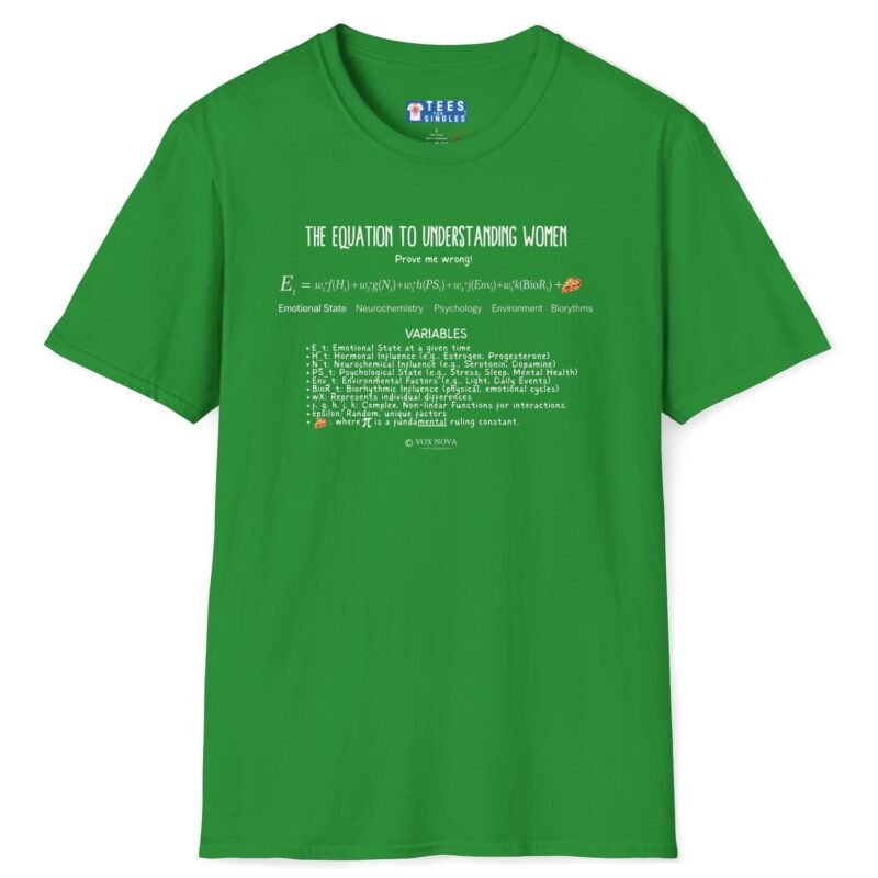 The Equation to Understanding Women (Prove Me Wrong) Look At The Fine FundaMENTAL Print! 📊❤️‍🔥Funny Tee Irish Green by Tees For Singles
