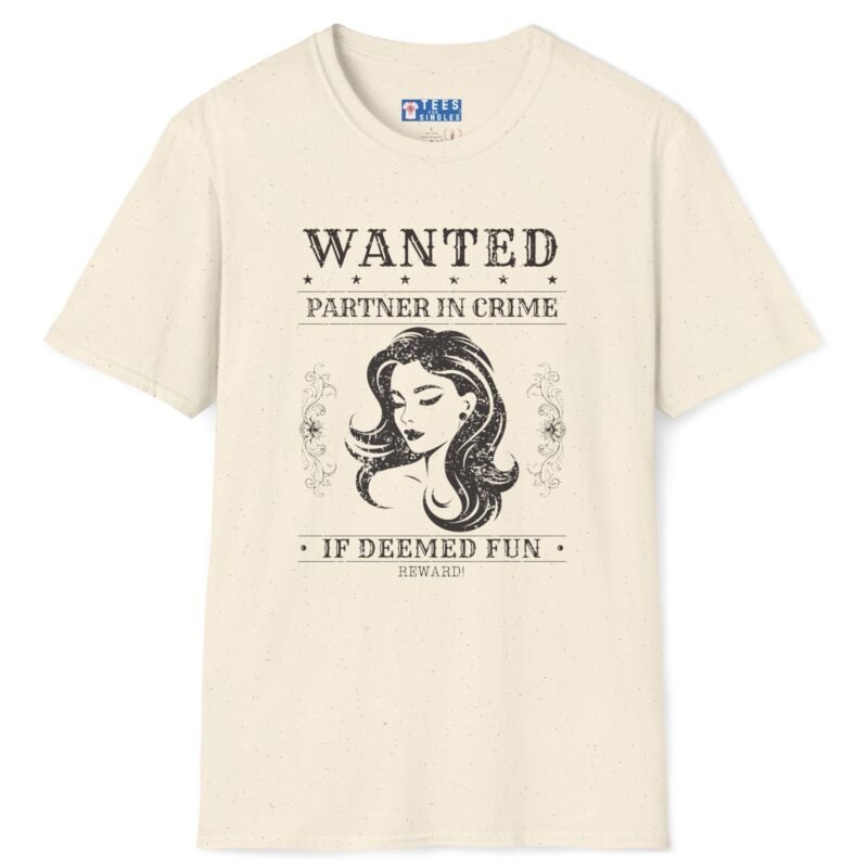 Wanted: Partner-in-Crime (If Deemed Fun) Vintage Poster Tee 🖤 Natural by Tees For Singles