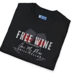 Free Wine If You Are Single – Chez My Place – Chill Cellar🍷T-shirt 😆 – Distressed Inviting Design T-shirt Black by Tees For Singles