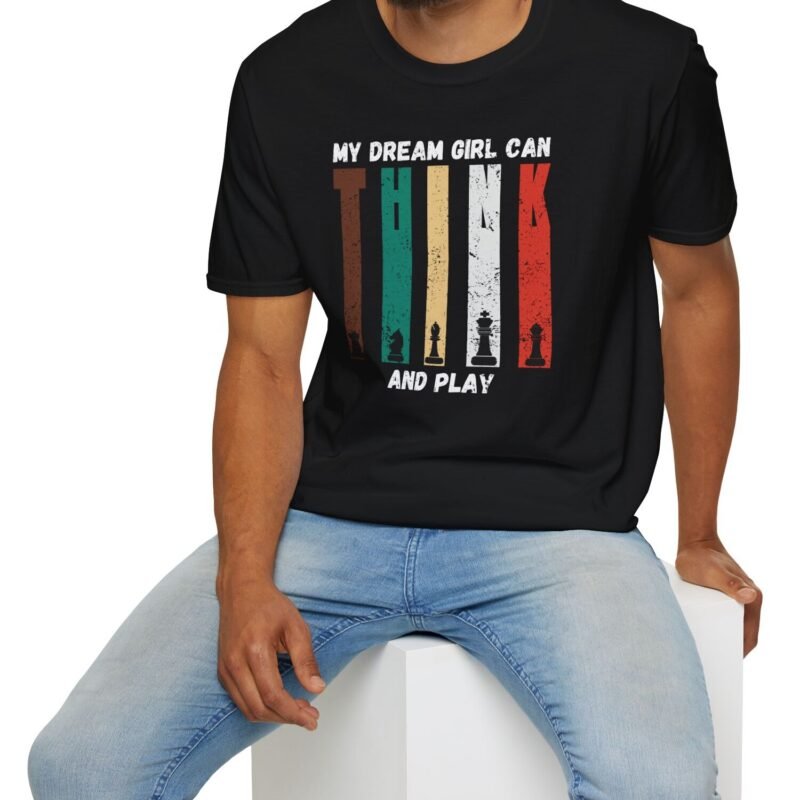 My Dream Girl Thinks & Plays Chess Tee♟️❤️ T-Shirt For Flirting by Tees For Singles