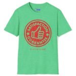 Satisfaction Guaranteed Or Your Money Back Tee 👍 Or Your Money Back! 😉 Heather Irish Green by Tees For Singles