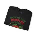 “Show Me Your Dimples of Venus” Cute Strawberry Graphic Soft Sweatshirt by Tees For Singles