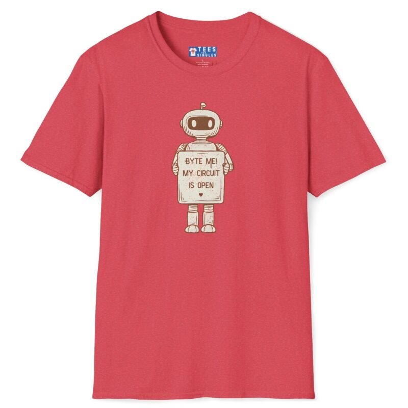 Byte Me! My Circuit Is Open Tee 🤖💚 Heather Red by Tees For Singles