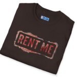 Rent Me Premium Tee 😉💸 by Tees For Singles