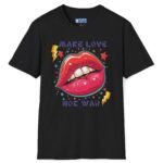 Make Love Not War Premium Tee 💋 Peace, Love & Good Sexy Vibes! Vintage Look ✨ Black by Tees For Singles