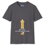 Hey Lady! My Eyes Are Up There Banana Tee 🍌😂 by Tees For Singles