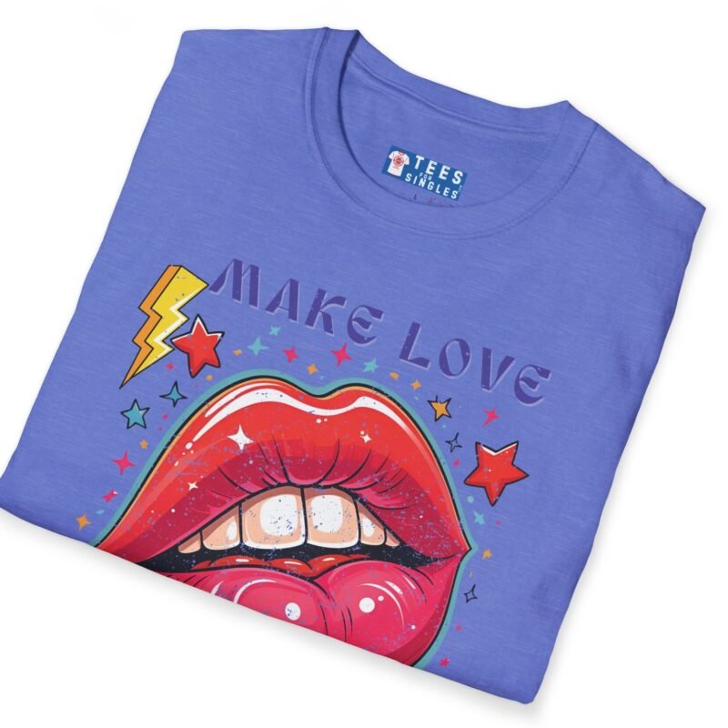 Make Love Not War Premium Tee 💋 Peace, Love & Good Sexy Vibes! Vintage Look ✨ by Tees For Singles