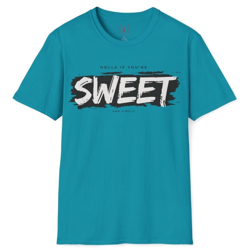 Holla If You’re Sweet & Single 😉 Read The Fine Prints T-Shirt For Single People🚀 Tropical Blue by Tees For Singles