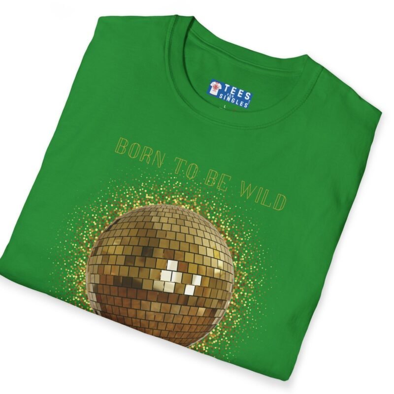 Born To Be Wild In Bed Disco Ball T-Shirt 🕺 Funny Flirty Tee by Tees For Singles