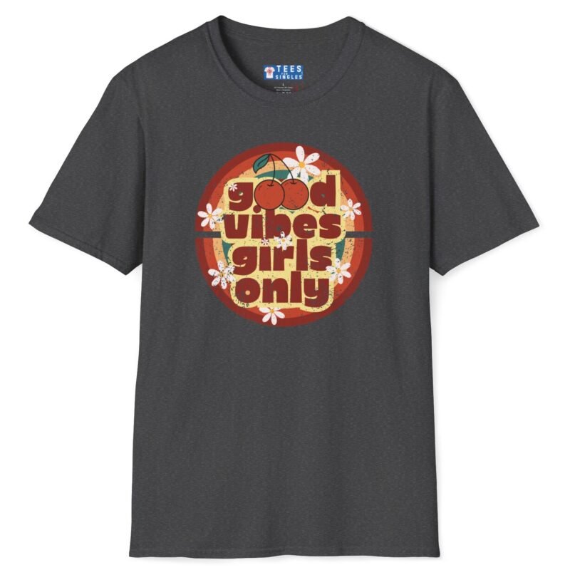 Good Vibes Girls Only 🍒 Retro Flirty Tee Dark Heather by Tees For Singles