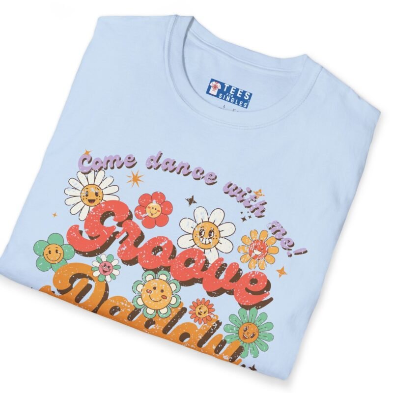 Groove Daddy – Come Dance With Me! Retro Flirty Tee 🌼🕺 by Tees For Singles