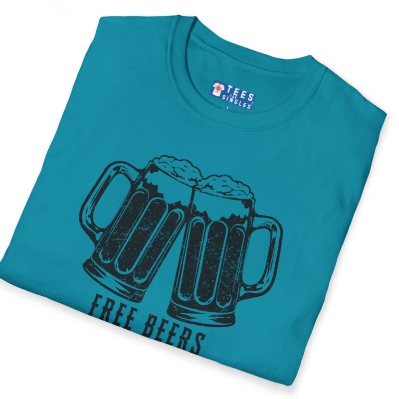 Free Beers If You’re Single My Place T-Shirt 🍻 Tee by Tees For Singles