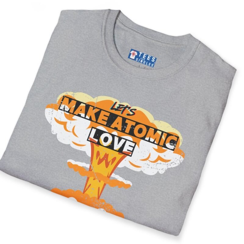 Let’s Make Atomic Love 🔥💥 Premium Tee by Tees For Singles