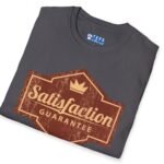 Satisfaction Guarantee For A Limited Time Only Tee 😉 Your Playful Promise! 👑 by Tees For Singles