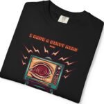 15143885007756865086_2048_custom.jpeg I Have a Dirty Mind 🧠 – Think for Yourself - Turn off your TV. Think for yourself. Wear the message. - Garment-Dyed T-shirt by Tees For Singles - Reaction Fashion