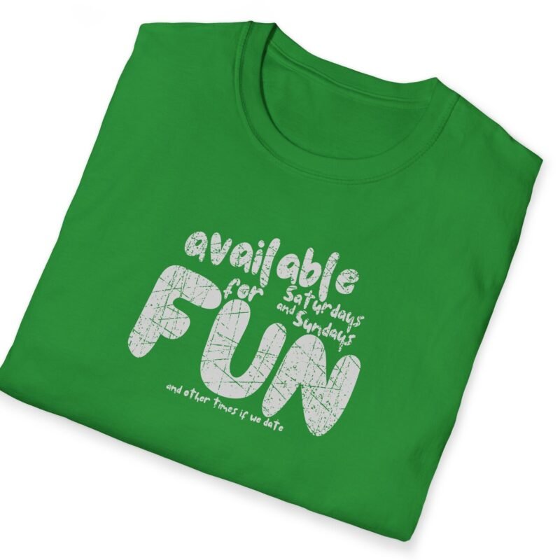 Available for Fun Tee 😏🎉 Subtle Hint Weekend Dating Leading To More T-Shirt by Tees For Singles