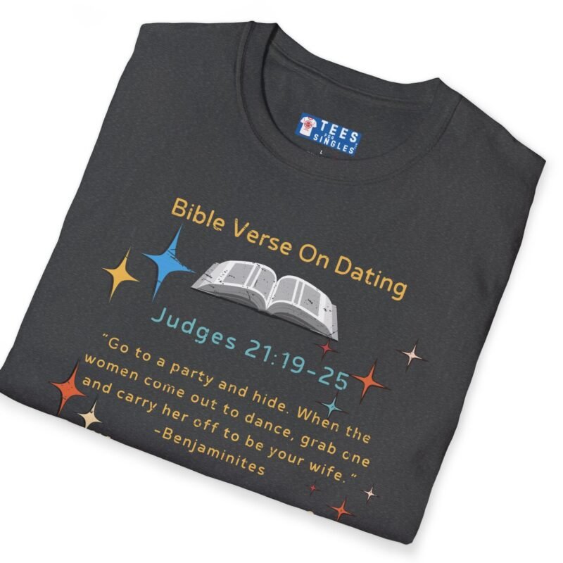 Bible Verse About Dating Tee ✨📖 Short: Wanna Come to a Party? Funny T-Shirt by Tees For Singles