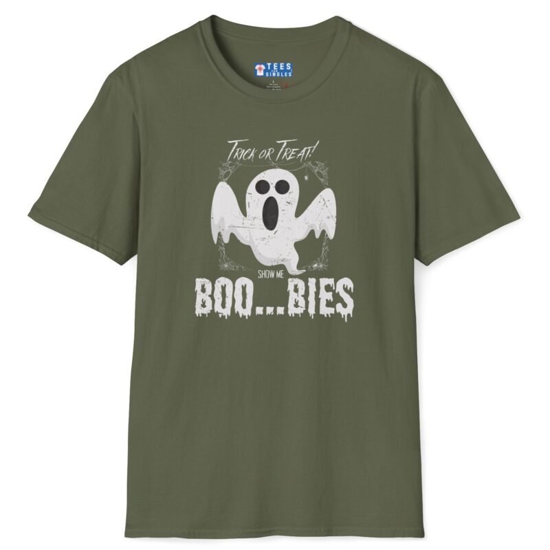 Trick Or Treat Show Me BOO.BIES! Premium Tee. Funny Halloween Ghost T-shirt Military Green by Tees For Singles - Reaction Fashion