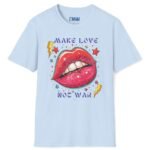 Make Love Not War Premium Tee 💋 Peace, Love & Good Sexy Vibes! Vintage Look ✨ Light Blue by Tees For Singles