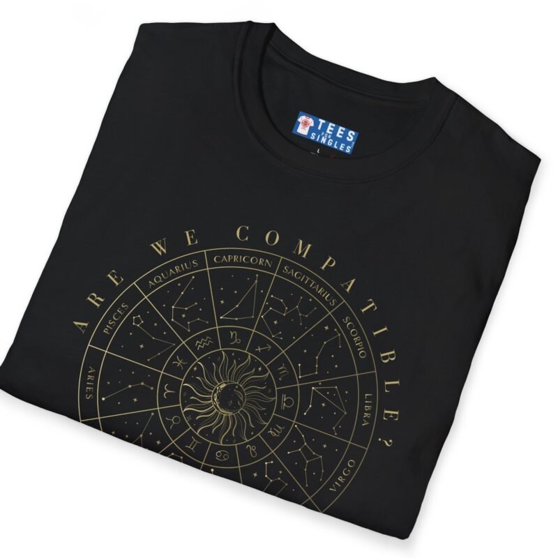 Are We Compatible? Astrology Tee – Zodiac Sign Flirty Conversation Starter 🌙✨ by Tees For Singles