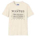 Wanted Two Females For A Threesome T-Shirt (Text Only) 😂 – Funny Distressed Design T-Shirt Natural by Tees For Singles